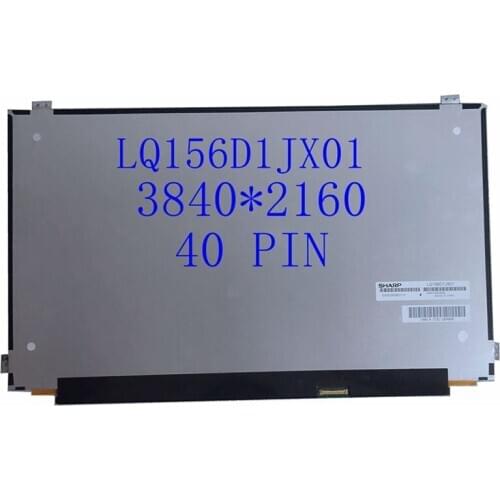 4K Matrix for laptop 15.6" LED Display LCD Screen LQ156D1JX01 LQ156D1JX01B Slim 3840*2160 UHD 40pin Display Replacement