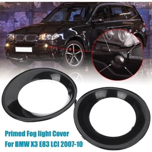 2PCS Right+Left Lamp Hood Primed Black Fog Light Lamp Trim Driving Light Cover For BMW X3 E83 LCI 2007-2010