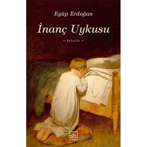 Faith Sleep Eyüp Erdogan İthaki Publications (TURKISH)