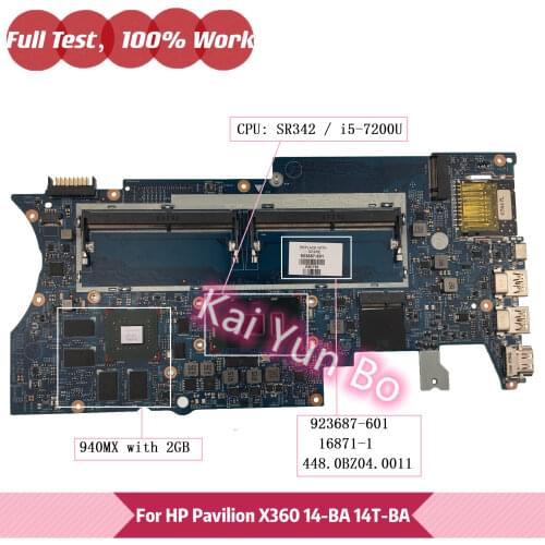 923687-001 923687-501 923687-601 For HP Envy X360 14-BA laptop motherboard 16871-1 448.0BZ04.0011 With I3-7100 940MX/2GB