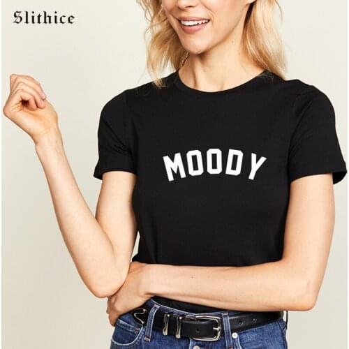 Slithice MOODY Letter Print T-shirt female shirts tumblr Casual Cotton Women Summer T-shirts tops for lady tees streetwear