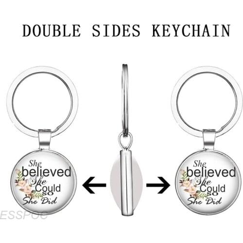 " She Believed She Could So She Did " Literary Quote Double Face Keychain Glass Dome Pendant Key Chain Women Men Gifts