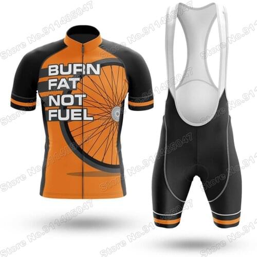 2021 Burn Fat Not Fuel Mens Cycling Jersey Set Summer Clothing Road Bike Shirts Suit Bicycle Bib Shorts MTB Wear Maillot Ropa