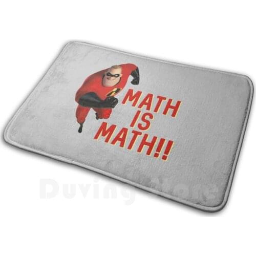 Math Is Math Mat Rug Carpet Anti-Slip Floor Mats Bedroom Math Teacher Funny Incredible Super Magic Power School Teach Homework