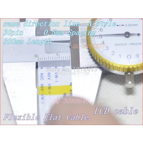 LCD cable 0.5mm Spacing + 300mm Length +30P A / same direction line Soft wire FFC Flexible Flat Cable 30P*0.5A*300MM