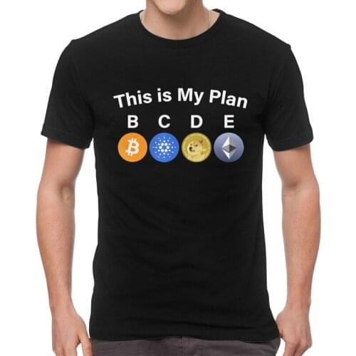 This Is My Plan Bitcoin Cardano Dogecoin Ethereum T-shirt Men T Shirt Short Sleeve ADA BTC Tshirts Cotton Tee Tops Clothing