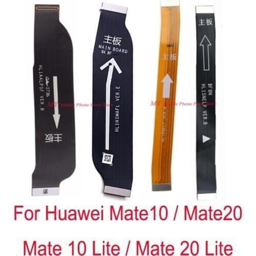 New Main Motherboard FPC Connect Board Flex Cable For Huawei Mate 10 20 Lite Mate10 Mate20 Lite Main board Connector Flex Cable