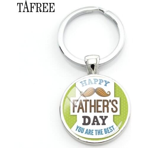 TAFREE HAPPY FATHERS DAY YOU ARE THE BEST Keychain Hot Sell Fathers Day Gifts Keychain Handmade Fashion Jewelry FQ915
