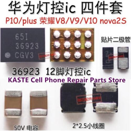 For Huawe Backlight Kit Set Glory 9 P10plus mate9 V8 V9 V10 Light IC 36923H 65132B0 Diode 50V Capacitor 10UH Coil 1pcs/set