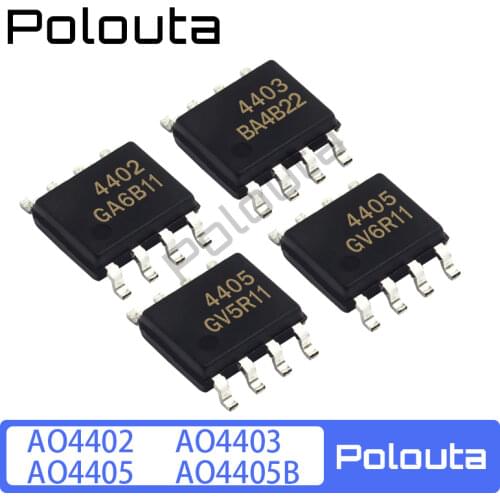 10 Pcs/Set Polouta AO4402 AO4403 AO4404 AO4404B SOP8 SMD Patch Super Field Effect Transistors Various Specifications