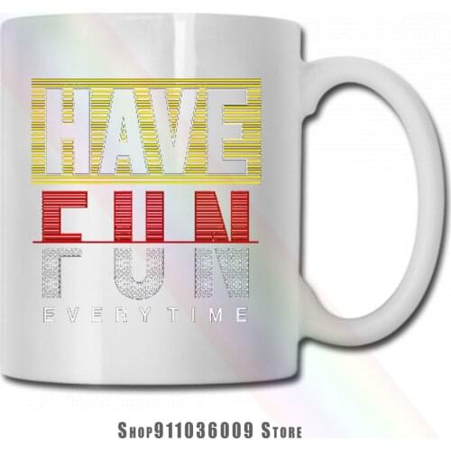 Have Fun 3 mug cup tazas