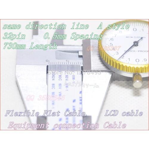 LCD cable 0.5mm Spacing + 730mm Length +32P A / same direction line Soft wire FFC Flexible Flat Cable. 32P*0.5A*730MM
