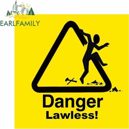 EARLFAMILY 13cm x 12.6cm for Danger Lawless Bumper Car Stickers Refrigerator Surfboard Decal Trunk Cartoon Anime Car Assessoires
