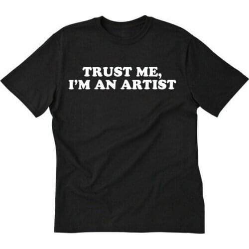 Trust Me, I'm An Artist T-shirt Funny Art Artist Tee Shirt Art Teacher