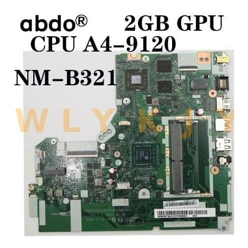 For Lenovo 320-15AST 330-15AST 320-17AST 330-17AST laptop motherboard NM-B321 with CPU A4-9120 GPU 2GB tested 100% work