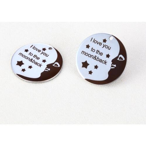BULK 30 High Polished Stainless Steel I Love You To The Moon And Back Charms Round Pendants 25mm