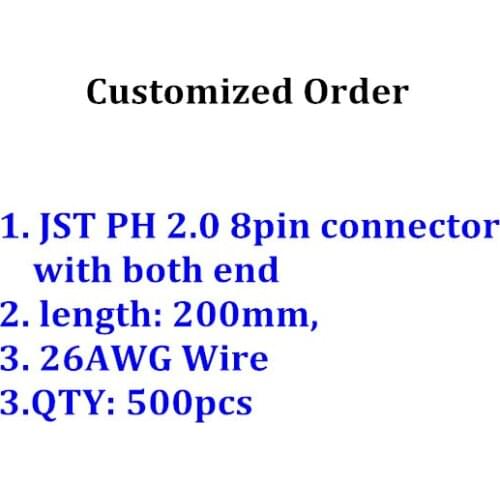 Customized 500pcs JST PH 2.0mm 8 pin connector with both end, cable legnth 200mm with 26AWG wire shipping by DHL
