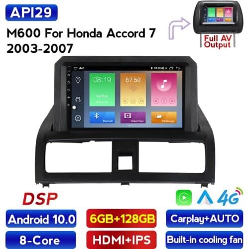 Car Radio Multiemdai Player For Honda Accord 7 2002-2007 Android 10 6G+128G Auto Carplay 4G LTE AV output+IPS DSP NO DVD 2DIN