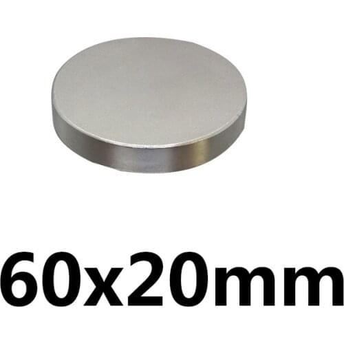 1/2PCS 60x20mm N35 Big Powerful Magnets Permanent Round Magnet 60x20 mm NdFeB Thick Neodymium Magnetic Super Strong 60*20mm