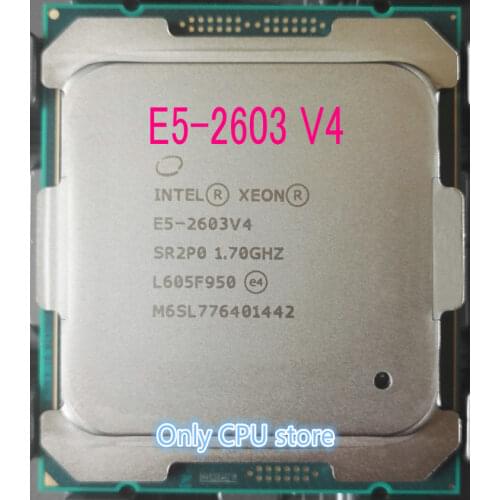 Free shipping E5-2603V4 Original Intel Xeon E5 2603V4 1.70GHZ 6-Core 15MB SmartCache E5 2603 V4 FCLGA2011-3 TPD 85W