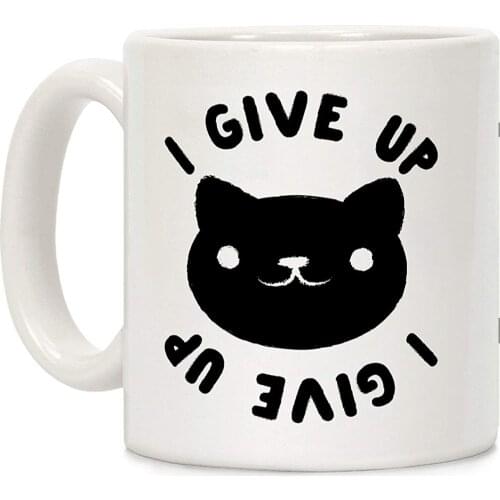I Give Up Cat White 11 Ounce Ceramic Coffee Mug
