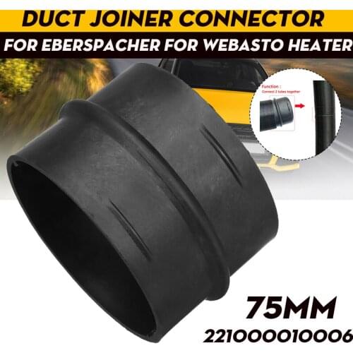75mm Heater Duct Joiner Connector Pipe 221000010006 For Eberspacher For Webasto Heater For Auto Air Ducts For Cars