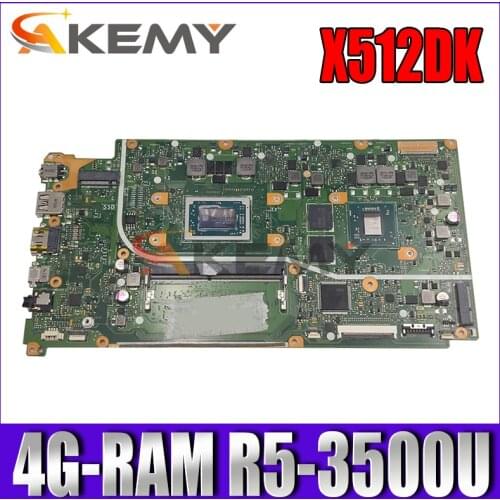 Akemy X512DK Motherboard For Asus F512DK X512D F512D X512DK Laptop Motherboard W/ 4G-RAM Ryzen 5 3500U CPU RX 540X-GPU