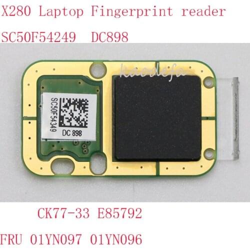 X280 Fingerprint reader For Thinkpad X280 Laptop 20KF, 20KE FRU 01YN097 01YN096 SC50F54249 DC898 CK77-33 E85792 100% test OK