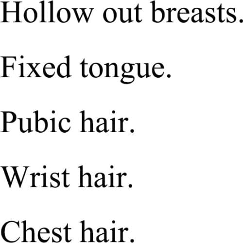 Hollow out breasts/fixed tongue/pubic hair/wrist hair/chest hair