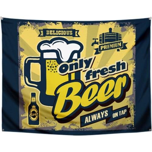 Only Fresh Beer ALWAYS ON TAP! Poster Wall Hanging Beverage Banner Flag With Four Grommets for Dorm Room Decor Outdoor Parties