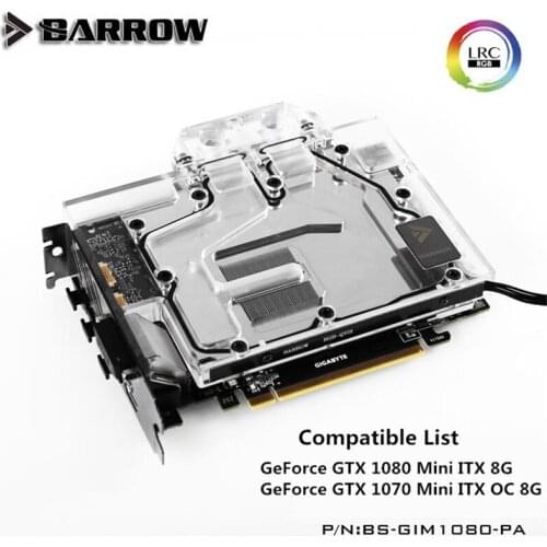 Barrow Public version Gigabyte 1080MINI/1070MINI GPU Water Block Full Coverage BS-GIM1080-PA