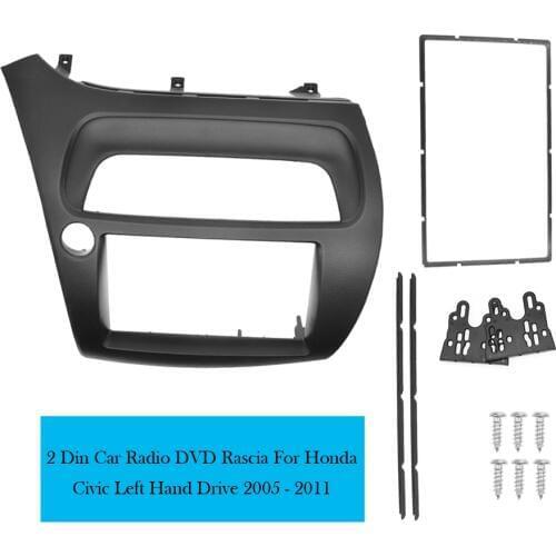 2 Din Car Radio DVD Rascia For Honda Civic Left Hand Drive 2005 - 2011 Stereo Frame Panel Plate Mounting Dash Installation Bezel