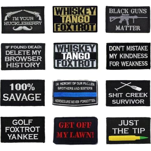 100% Savage Military your huckleberry whiskey tango foxtrot Patch Tactical Patch Badge