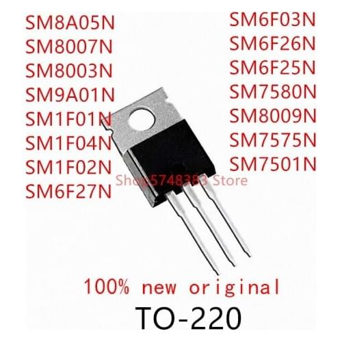 10PCS SM8A05N SM8007N SM8003N SM9A01N SM1F01N SM1F04N SM1F02N SM6F27N SM6F03N SM6F26N SM6F25N SM7580N SM8009N SM7575N SM7501N
