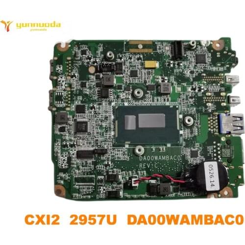 Original for ACER CXI2 Laptop motherboard CXI2 2957U DA00WAMBAC0 tested good free shipping