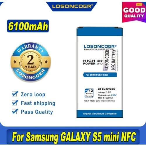 100% Original LOSONCOER 6100mAh EB-BG800BBE NFC for SAMSUNG Galaxy S5 Mini NFC G800 G800F G800H G800A G800Y G800R G870 Battery