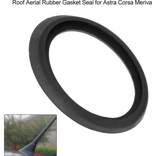 Auto Roof FM/AM Radio Aerial Replacement Roof Aerial Rubber Gasket Seal for Astra Corsa Meriva