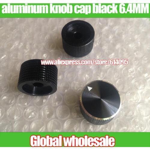 5pcs all aluminum knob cap black cap 6.4MM / aluminum knob diameter 25MM * 15MM