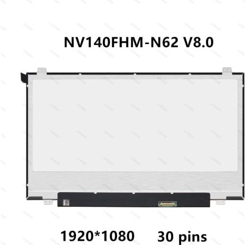 LCD LED Screen Display Panel Matrix NV140FHM-N62 V8.0 B140HAN04.2 B140HAN03.8 B140HAN03.0 B140HAN04.0 FHD 1920X1080 FRU 00NY446