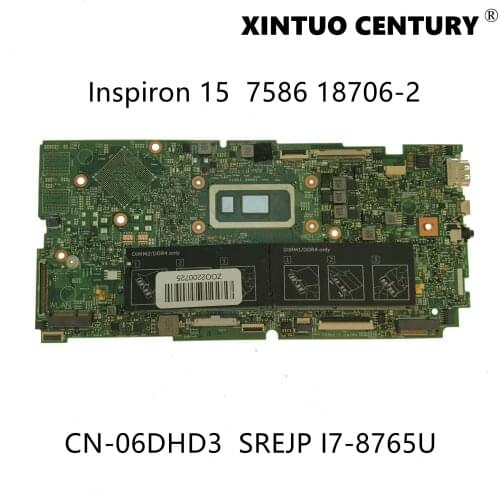 CN-06DHD3 06DHD3 6DHD3 For Dell OEM Inspiron 15 7586 Laptop motherboard 18706-2 W/ SREJP I7-8765U CPU 100% Tested Working