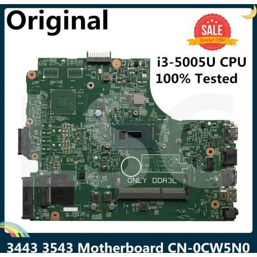 LSC For Dell Inspiron 3443 3543 Laptop Motherboard CN-0CW5N0 0CW5N0 CW5N0 13269-1 FX3MC With SR244 I3-5005U CPU