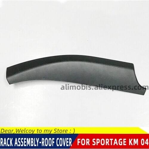 Roof rack cover for sportage KM 2004