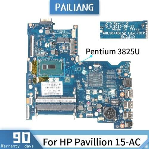 PAILIANG Laptop motherboard For HP Pavillion 15-AC LA-C701P 823922-501 Core SR24B Pentium 3825U