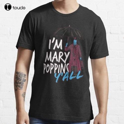 New I'M Marry Poppins Y'All T-Shirt Cotton Men Tee Shirt