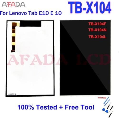 10.1” LCD For Lenovo TAB E10 E 10 TB-X104F TB-X104 TB-X104L TB-X104N LCD Display for Lenovo TB-X104 LCD Replacement