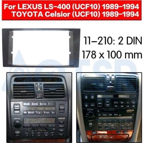 2 din Radio Fascia for LEXUS LS-400 (UCF10) 1989-1994 for TOYOTA Celsior (UCF10) 1989-1994 Audio Mount Installation Dash Adapter