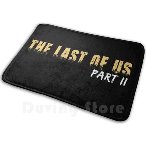 The Last Of Us Part 2 Mat Rug Carpet Anti-Slip Floor Mats Bedroom The Last Of Us Ellie Joel Tlou Ps4 Ps3 Playstation Game Games