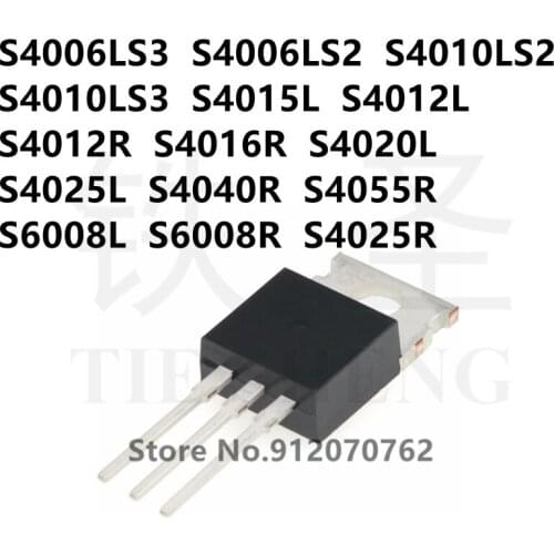 10PCS S4006LS3 S4006LS2 S4010LS2 S4010LS3 S4015L S4012L S4012R S4016R S4020L S4025L S4040R S4055R S6008L S6008R S4025R TO-220