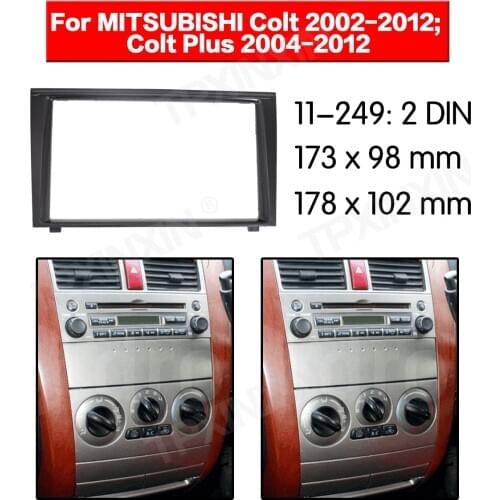 11-249 Car radio Frame Panel for Mitsubishi Colt Plus 2002-2012 Radio Stereo Fascia Panel Frame Adaptor Fitting Kit