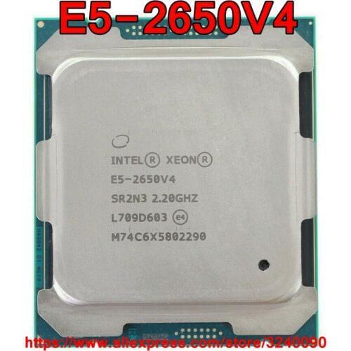 Intel Xeon CPU E5-2650V4 SR2N3 2.20GHz 12-Cores 30M LGA2011-3 E5-2650 V4 processor E5 2650V4 free shipping E5 2650 V4